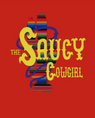The Saucy Cowgirl CO